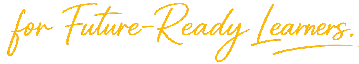 For Future-Ready Learners